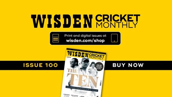 wisden-cricket-monthly-issue-100.Click to read full article.