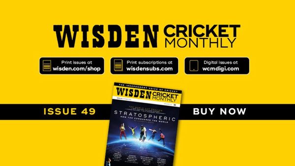 wisden-cricket-monthly-issue-49-the-greatest-show-on-turf.Click to read full article.