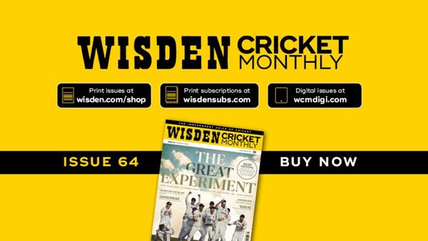 wisden-cricket-monthly-issue-64-the-great-experiment-how-england-flipped-test-cricket-on-its-head.Click to read full article.