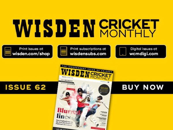 wisden-cricket-monthly-issue-62-england-pakistan-eng-pak.Click to read full article.