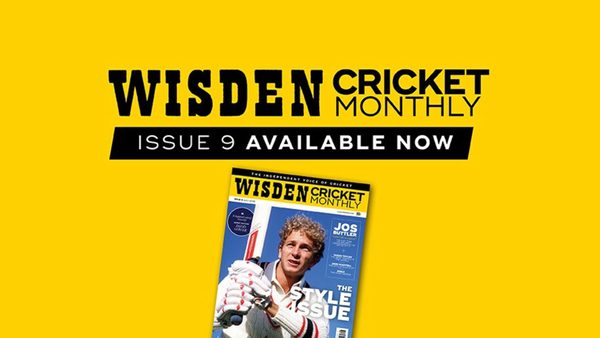 wisden-cricket-monthly-issue-9-guest-edited-david-gower.Click to read full article.