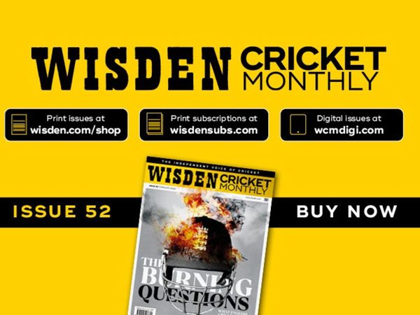 wisden-cricket-monthly-issue-52-what-english-cricket-must-do-next.Click to read full article.