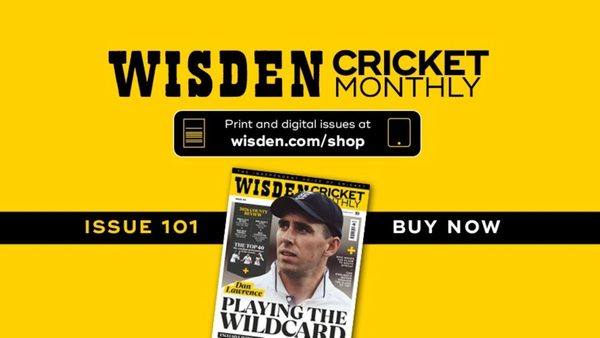 wisden-cricket-monthly-issue-101-dan-lawrence-playing-the-wildcard.Click to read full article.