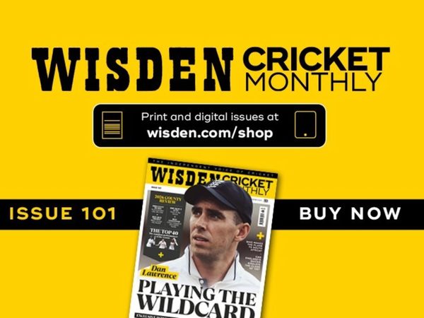 wisden-cricket-monthly-issue-101-dan-lawrence-playing-the-wildcard.Click to read full article.