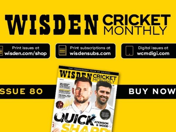 wisden-cricket-monthly-issue-80-gus-atkinson-mark-wood-and-englands-need-for-speed.Click to read full article.