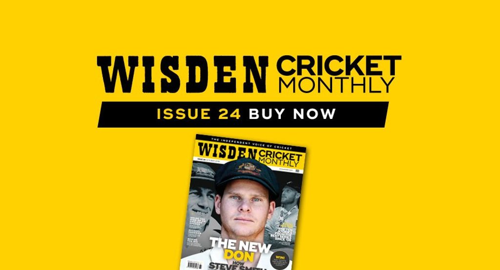 Wisden Cricket Monthly issue 24: The New Don – how Smith eclipsed them all