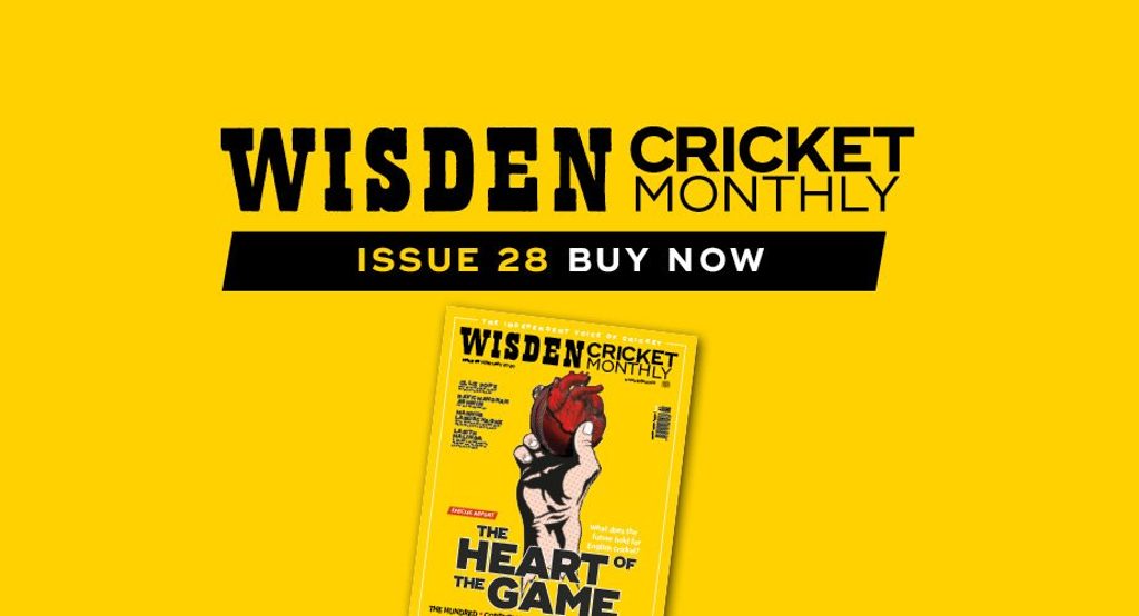 Wisden Cricket Monthly issue 28: The state of play – a special report on English cricket