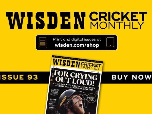 wisden-cricket-monthly-issue-93-englands-ashes-hopes-hanging-by-a-thread.Click to read full article.