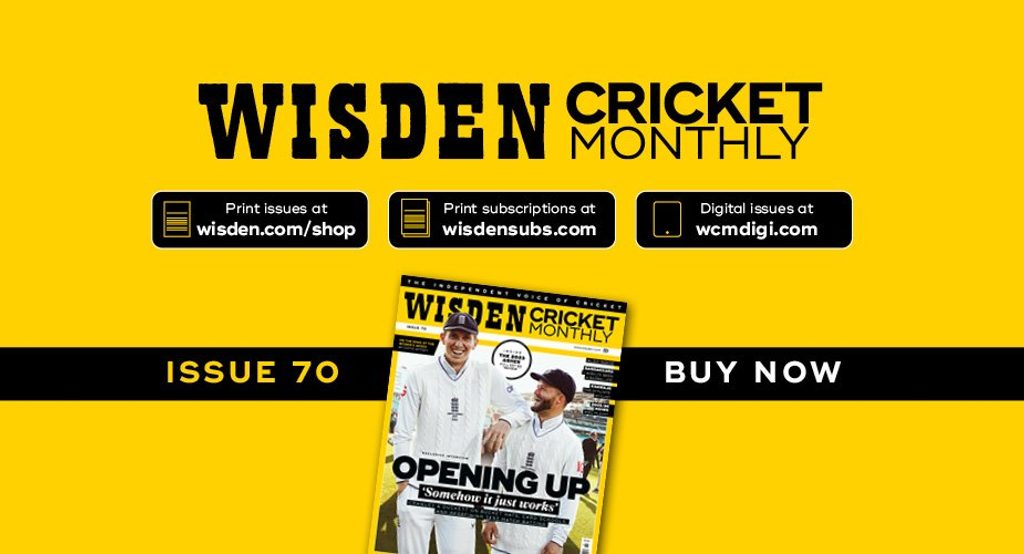 Wisden Cricket Monthly issue 70: Opening up with Crawley & Duckett