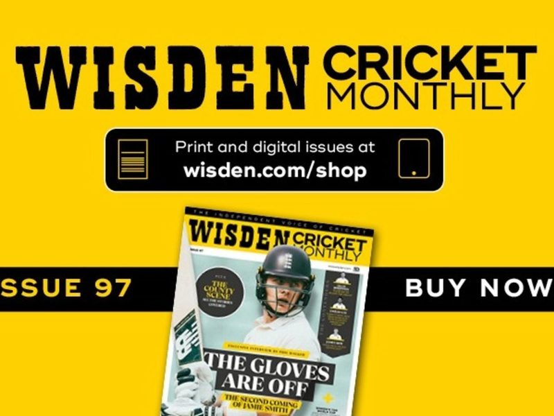 wisden-cricket-monthly-issue-97.Click to read full article.